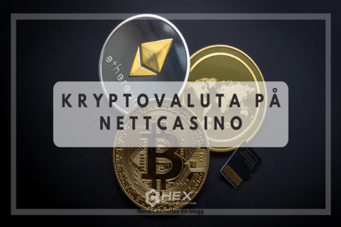 He Blogg Kryptovaluta på nettcasino