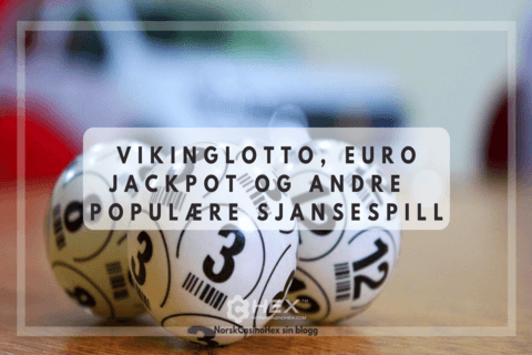 He Blog populære sjansespill