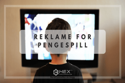 Han Blogg reklame for pengespill
